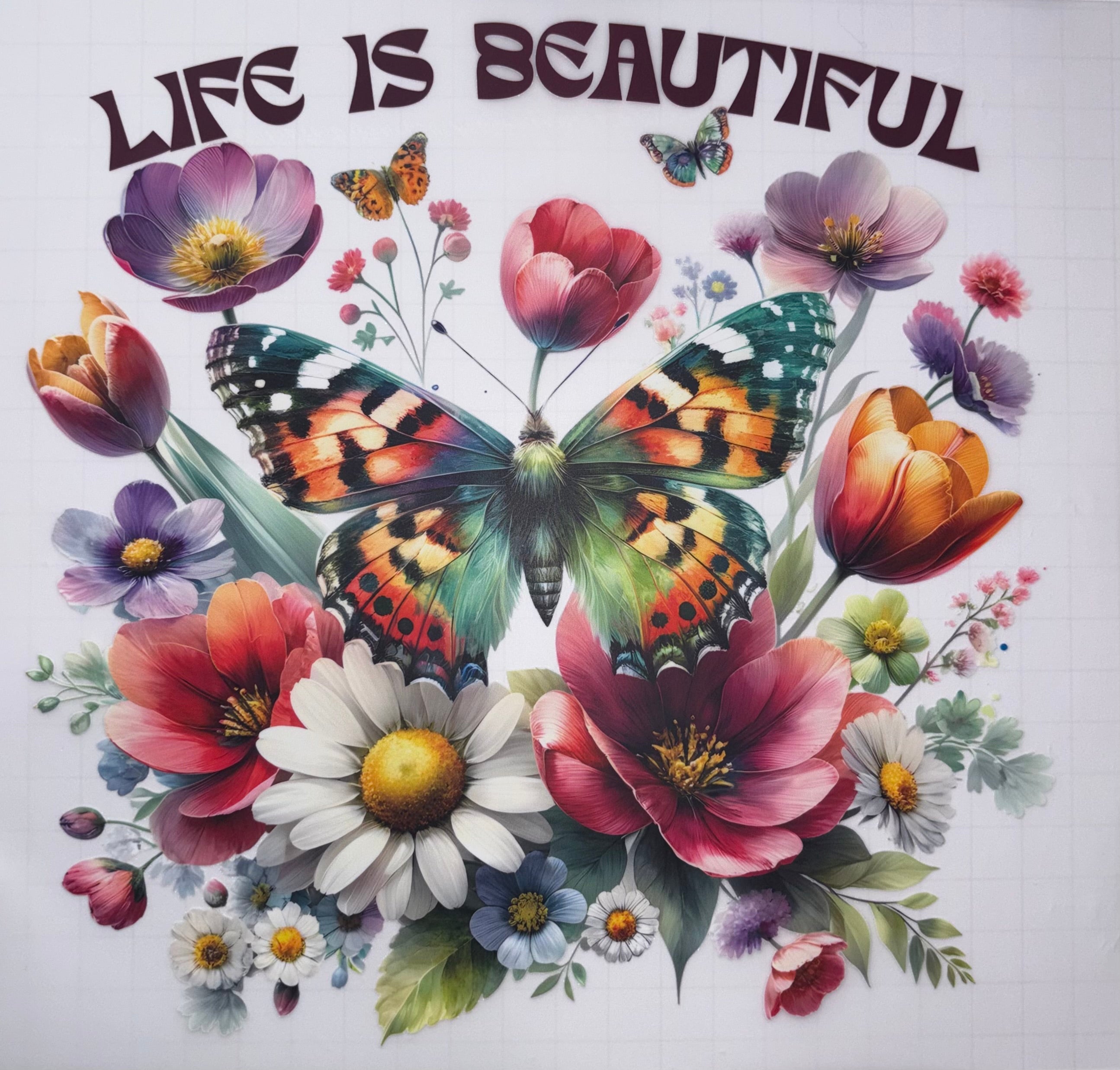 DTF Heat Transfer - Life is Beautiful 10"